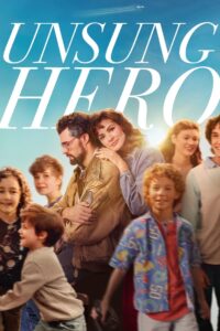 Unsung Hero Full Movie Watch Online or Free Download